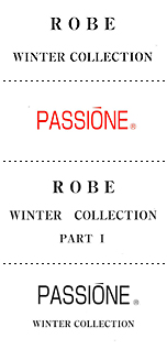 ROBE WINTER COLLECTION、ROBE WINTER COLLECTION PARTⅠ、PASSIONE 2016 WINTER COLLECTION  冬物展示会、PASSIONE WINTER COLLECTION